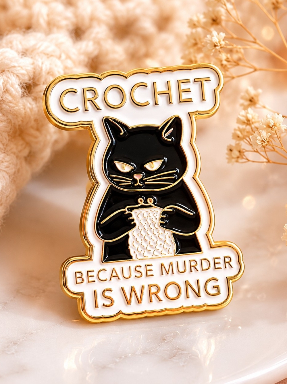 2 for $18 Cute Crochet Cat Enamel Pin – “Crochet Because Murder Is Wrong”
